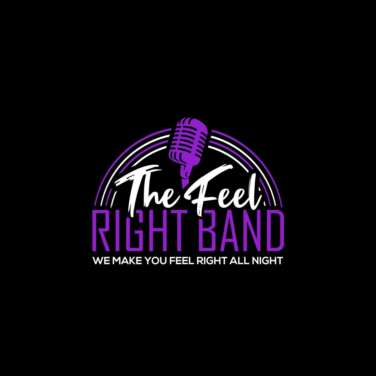 Back by Demand: The Feel Right Band Live at Riverside