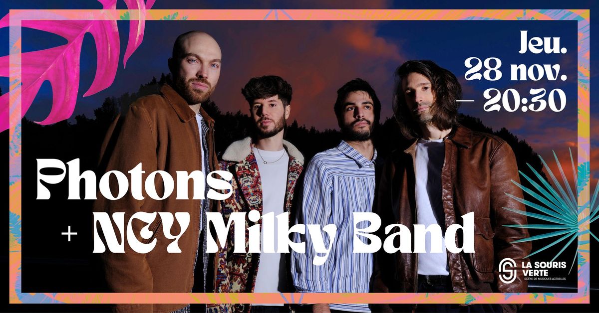 PHOTONS + NCY Milky Band