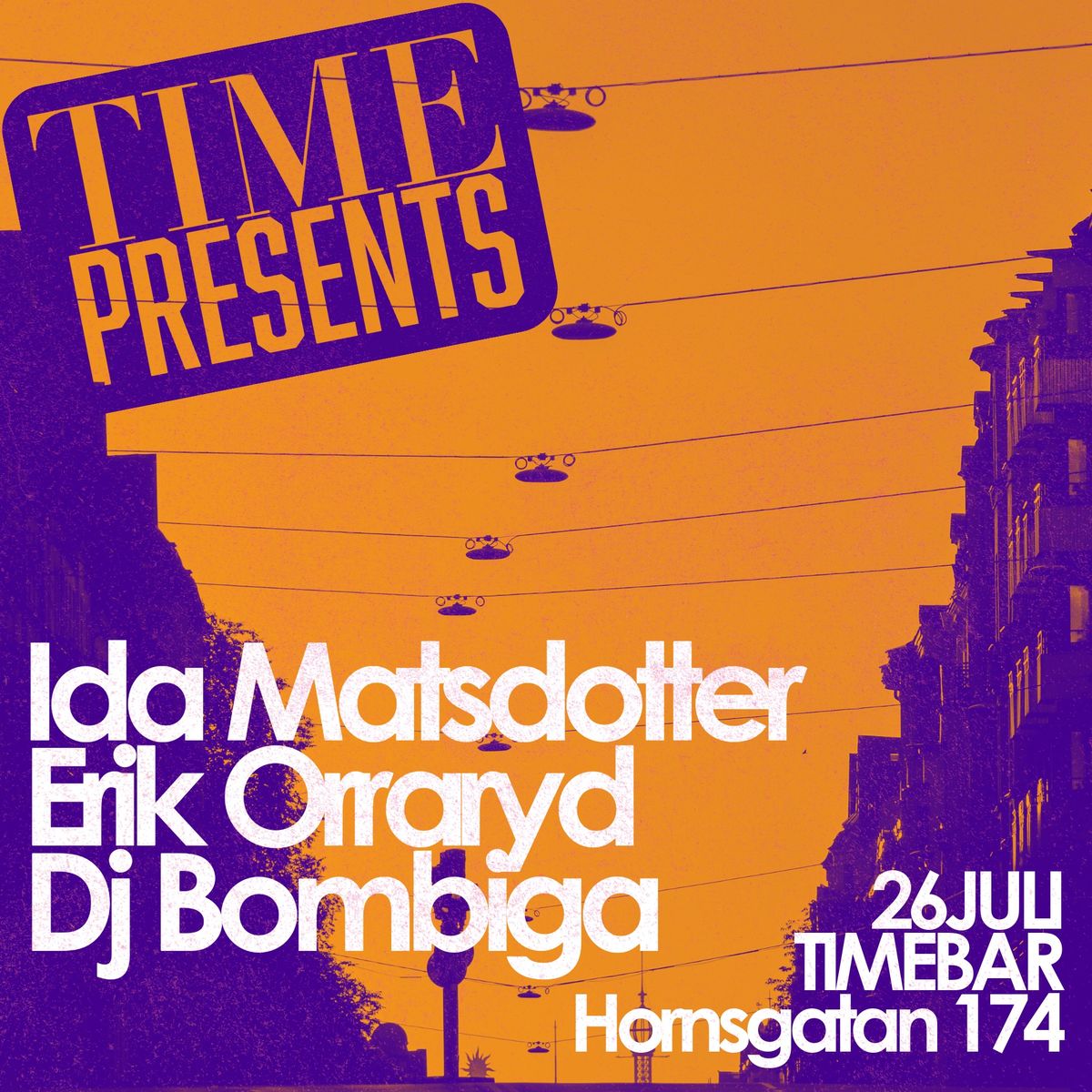 Time Presents | Ida Matsdotter | Erik Orraryd | DJ Bombiga