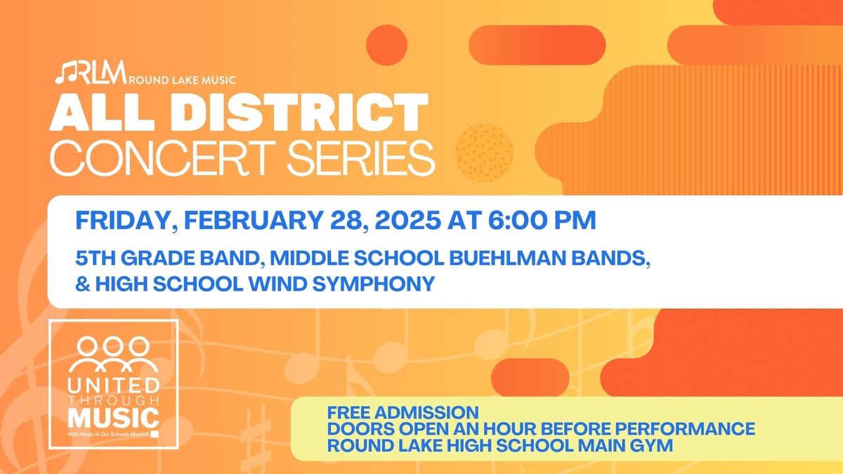 All District Concert Series: 5th Grade Band, Buehlman Bands, & Wind Symphony