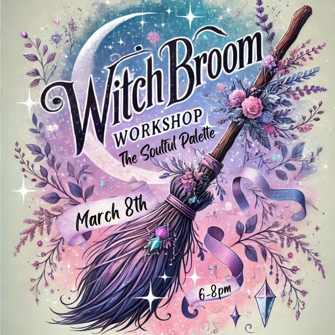 Spring Inspired Witch Broom Workshop 