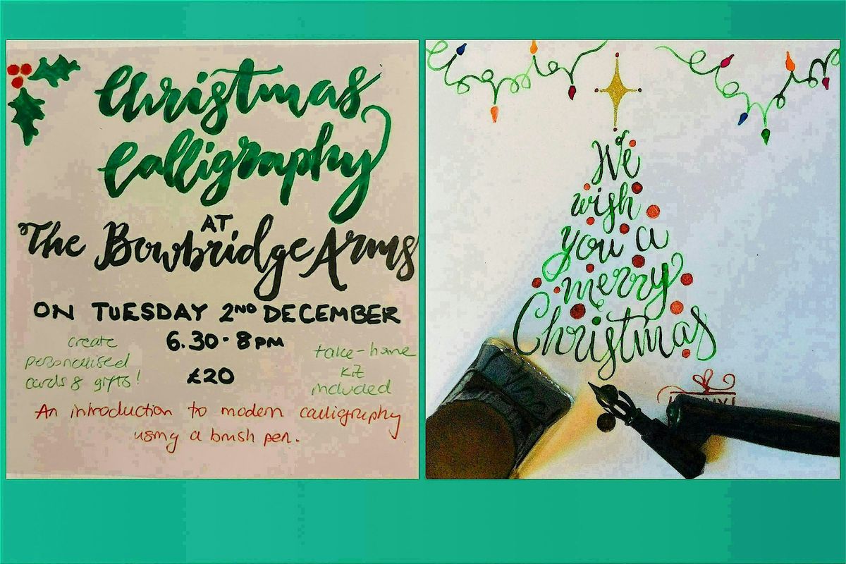 Christmas Calligraphy at The Bowbridge Arms