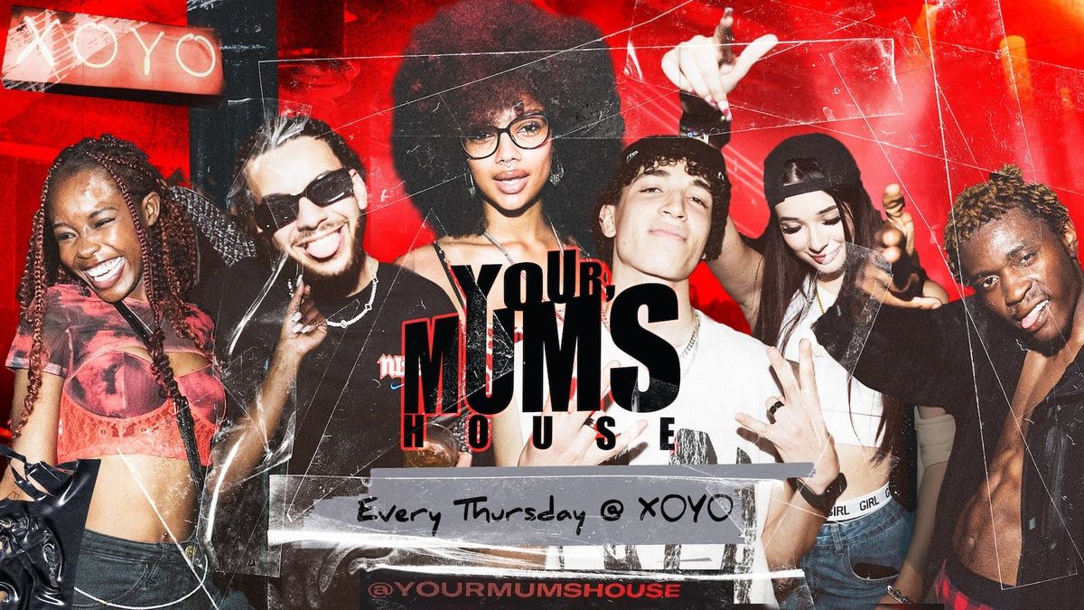 Your Mum's House at XOYO - 16.10.25