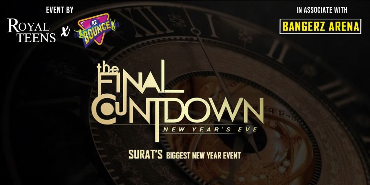 THE FINAL COUNTDOWN (SURAT)