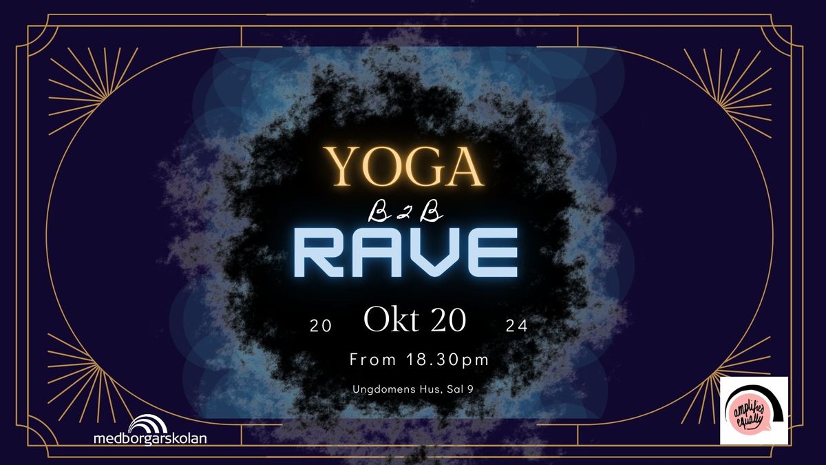 Yoga B2B Rave