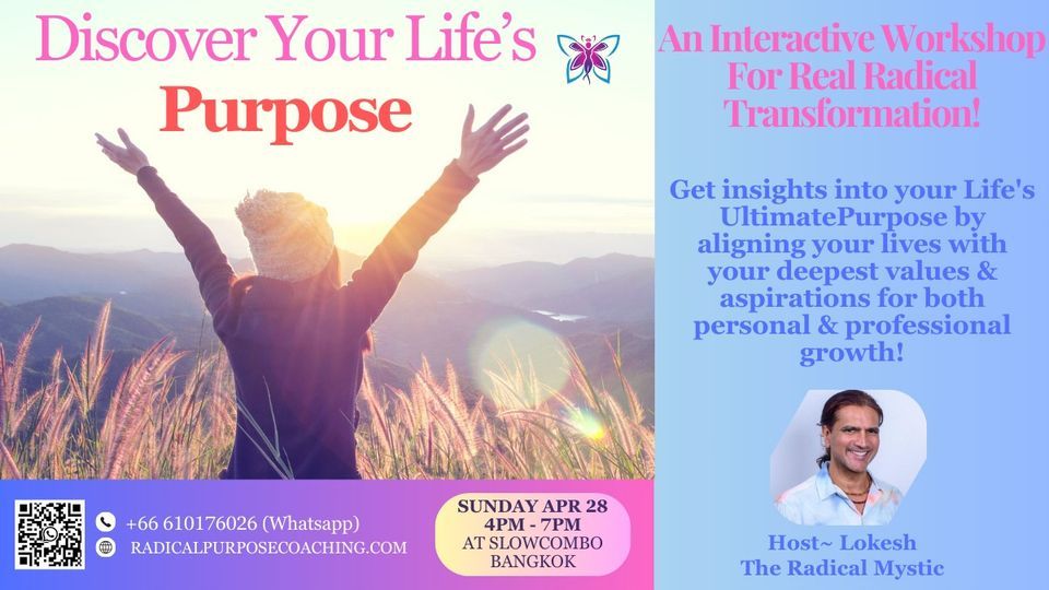 Discover your Life's Purpose & Live it ~ A Transformation Workshop!