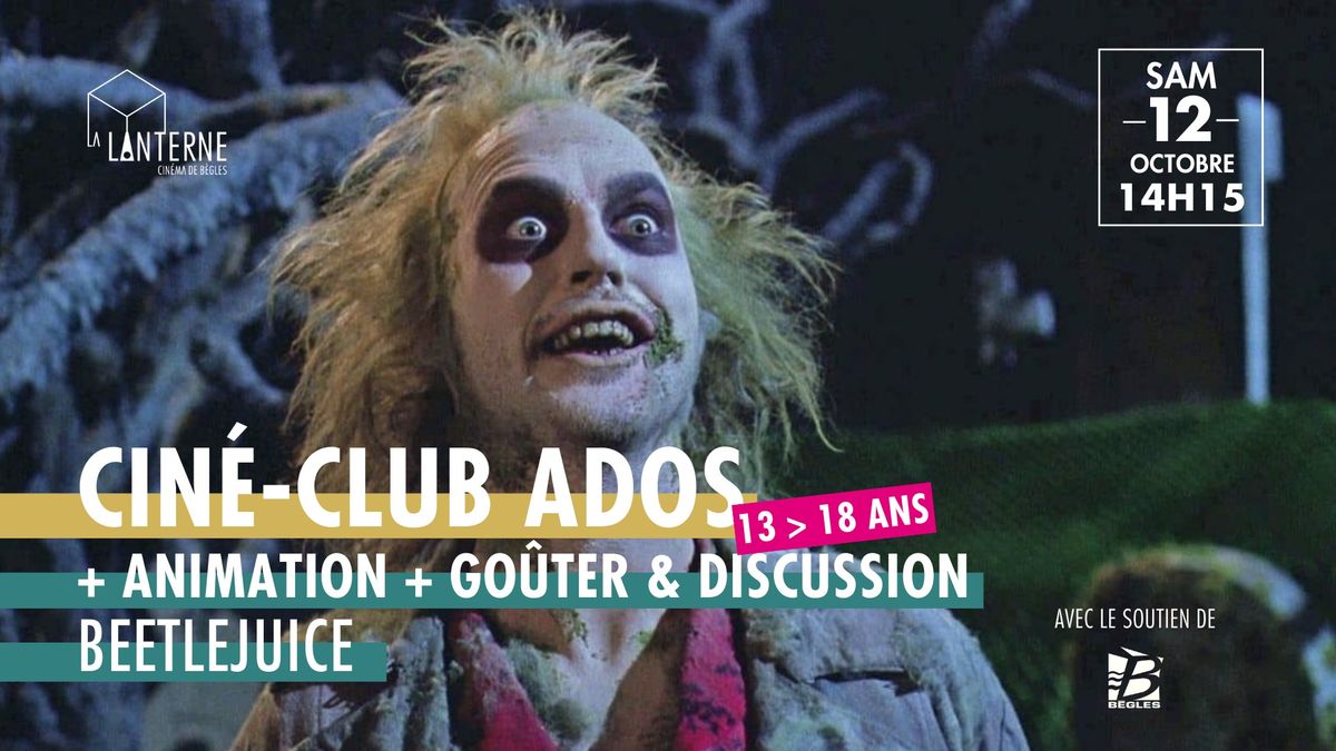 Beetlejuice - Cin\u00e9-club Ados