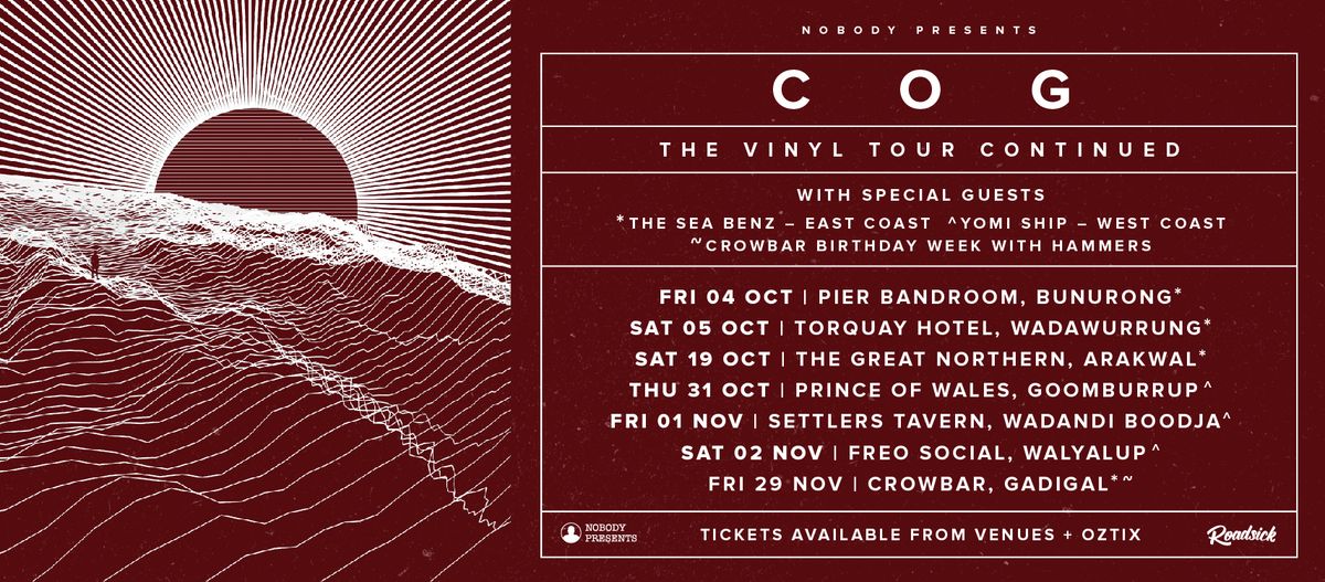 COG - The Vinyl Tour Continued: The Great Northern, Arakwal\/Byron Bay