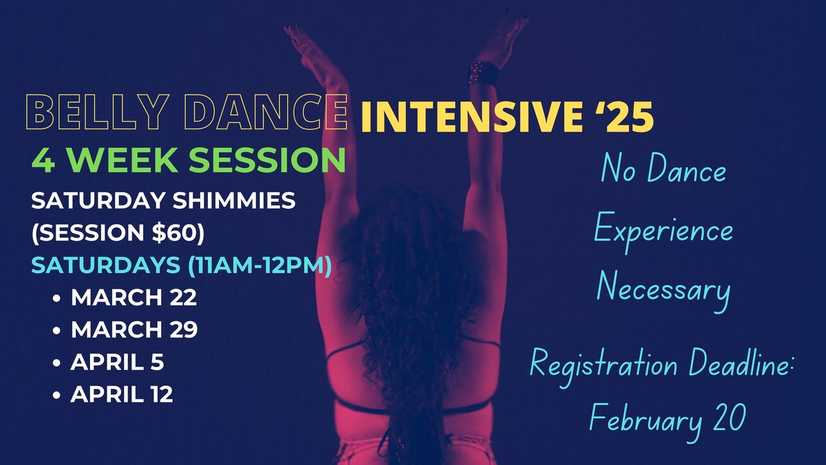 Saturday Belly Dance Intensive