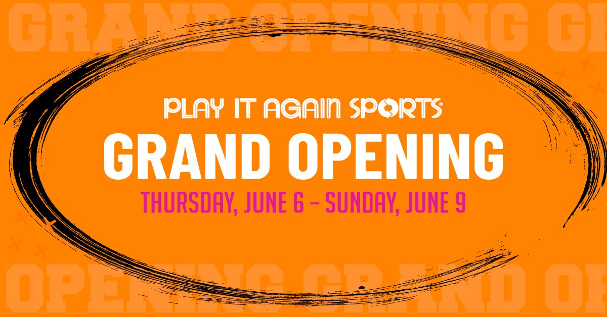 GRAND OPENING EVENT - June 6-9