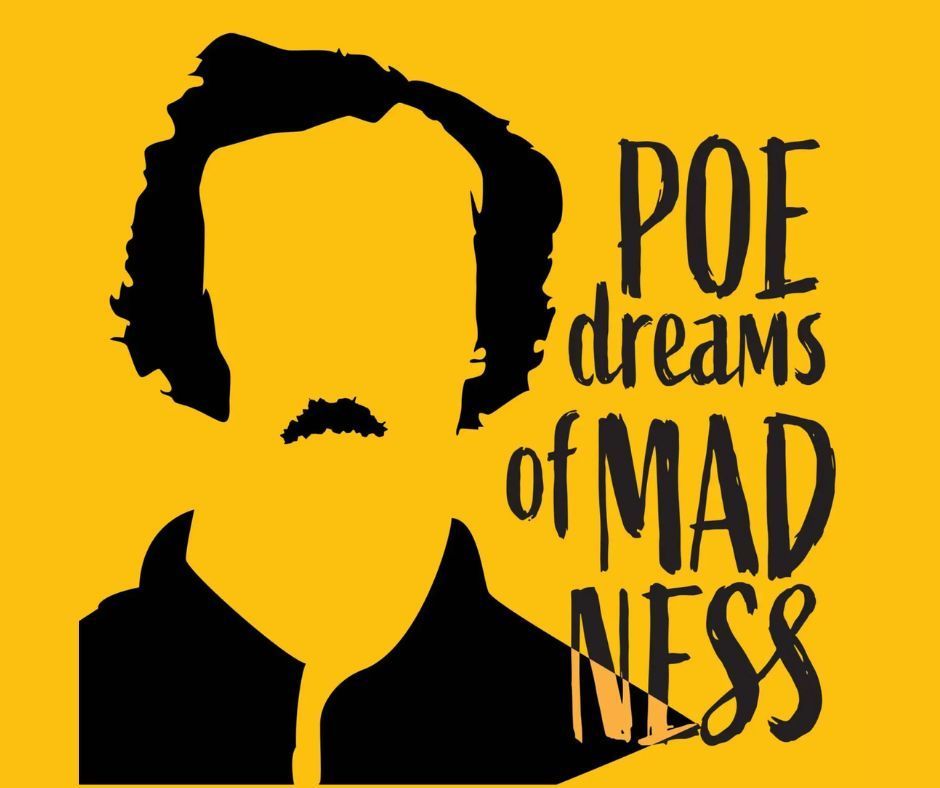 Poe: Dreams of Madness