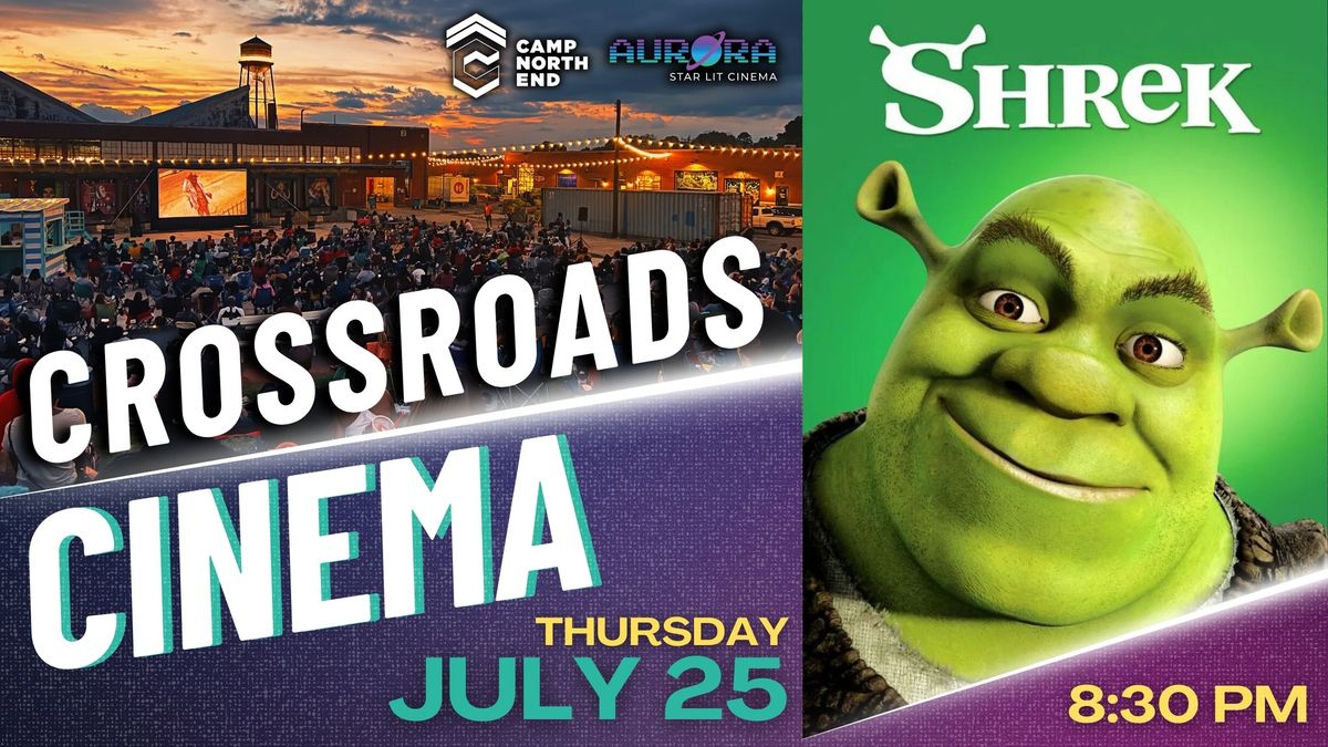Crossroads Cinema: Shrek 