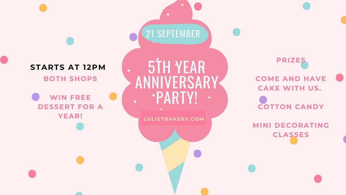 Luliet's 5th Anniversary Party