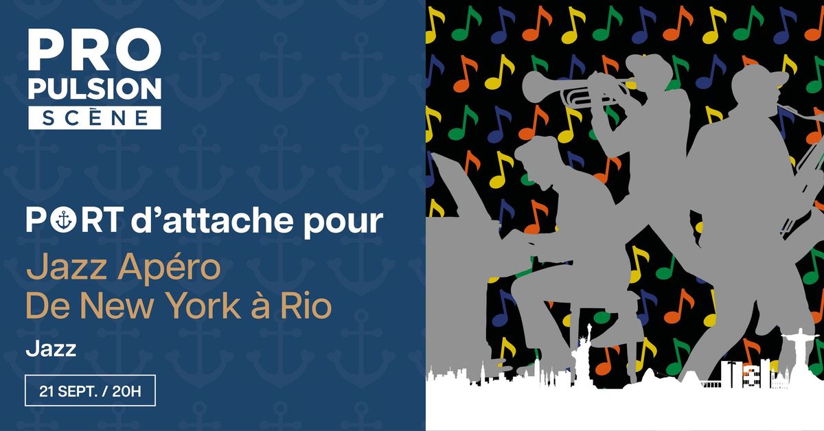  De New York \u00e0 Rio (Jazz Ap\u00e9ro) 