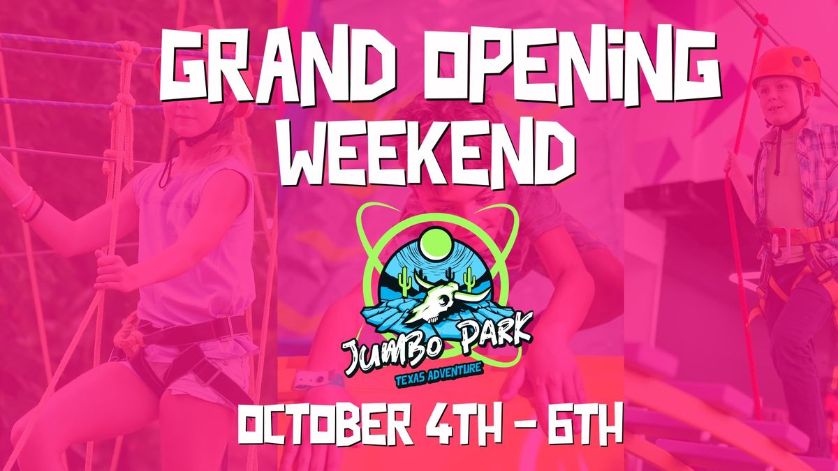 Jumbo Park - Grand Opening Weekend