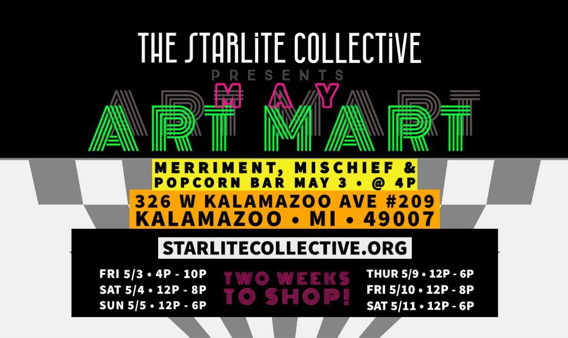 Art Mart \u2022 The Starlite Collective 