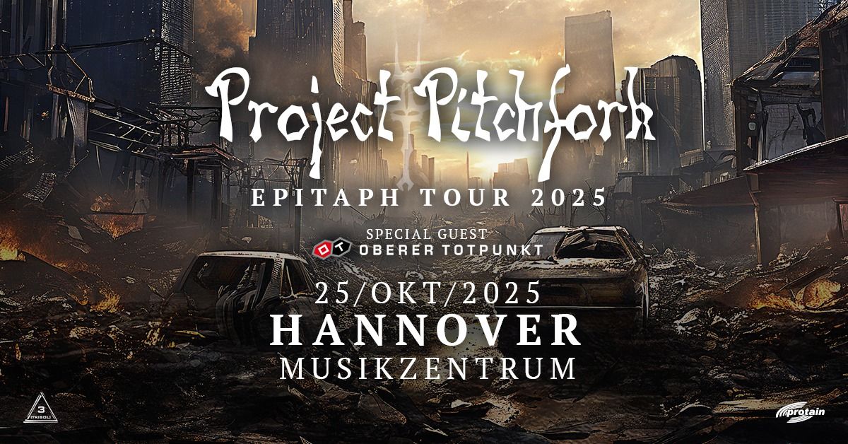 PROJECT PITCHFORK + Oberer Totpunkt ~Hannover \/ Musikzentrum~