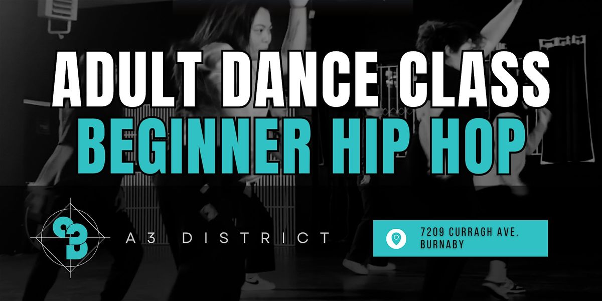 Adult Beginner Hip Hop Dance - TRIAL CLASS!