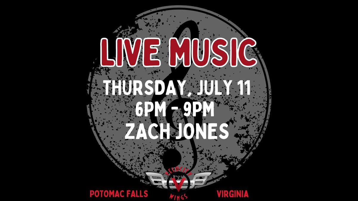 Live Music with Zach Jones 