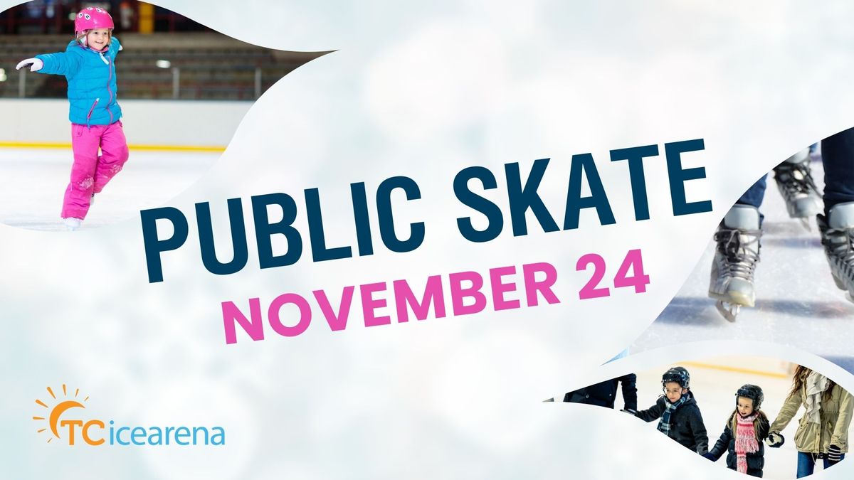 Public Skate - Nov 24