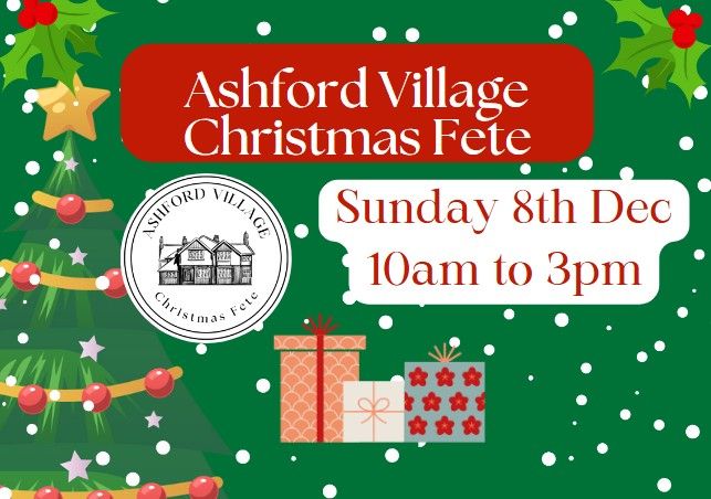 FIRST EVER - ASHFORD VILLAGE CHRISTMAS FETE