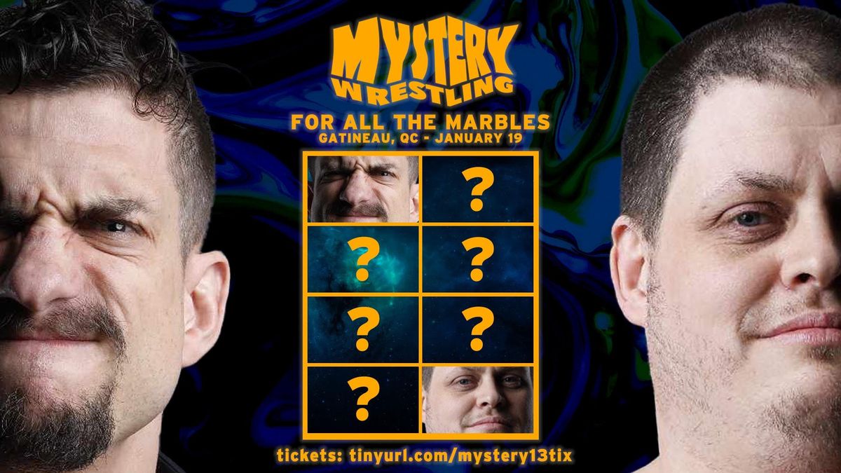 Mystery Wrestling 13 - January 19th - Gatineau, QC