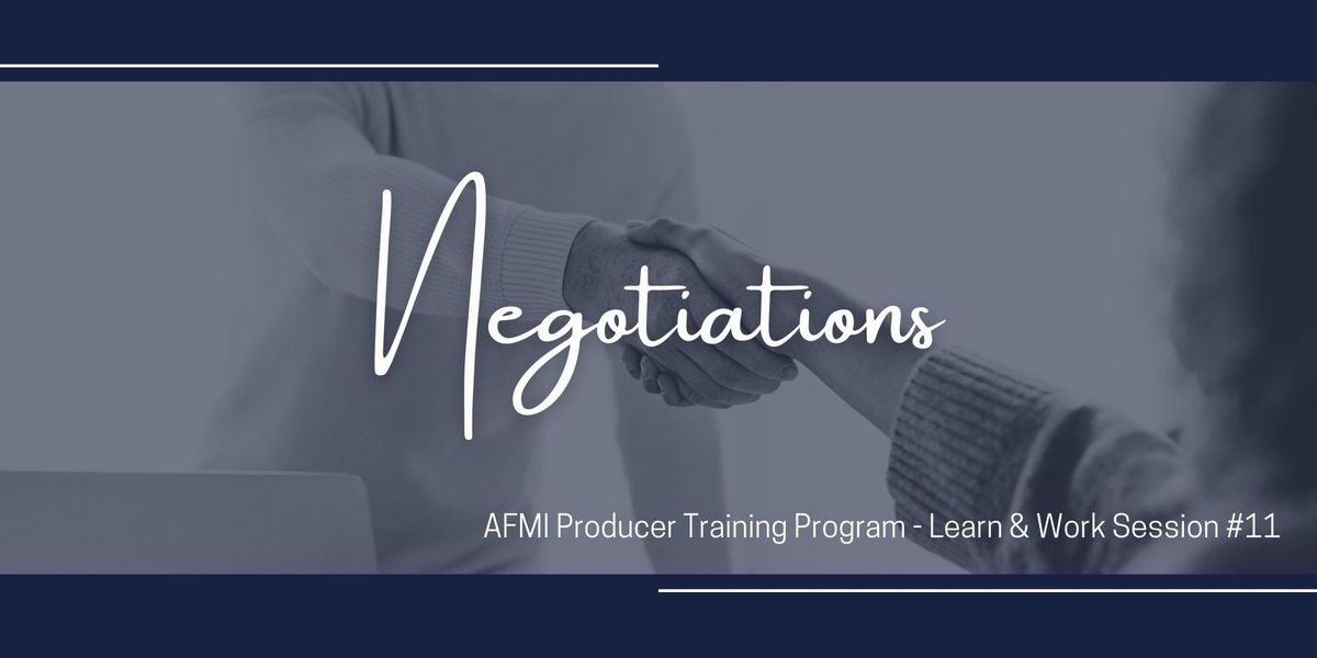 Negotiations - A Learn & Work Session with AFMI