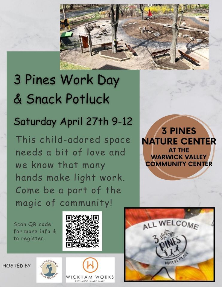 3 Pines Work Day & Snack Potluck