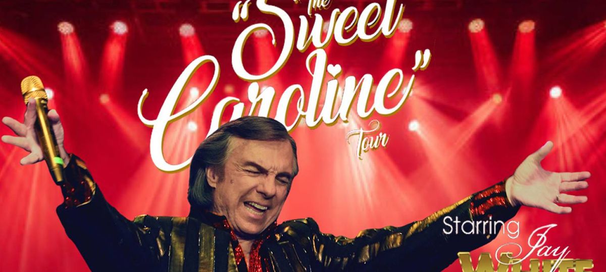 Parking The Sweet Caroline Tour Starring Jay White - Neil Diamond Tribute