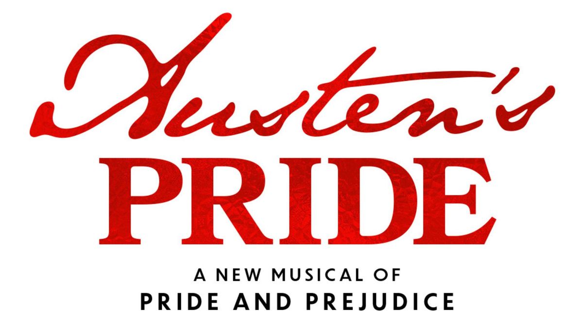 Austen's Pride: Pre-Broadway Tour