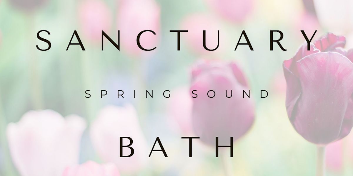 May 16th: Spring Sound Bath
