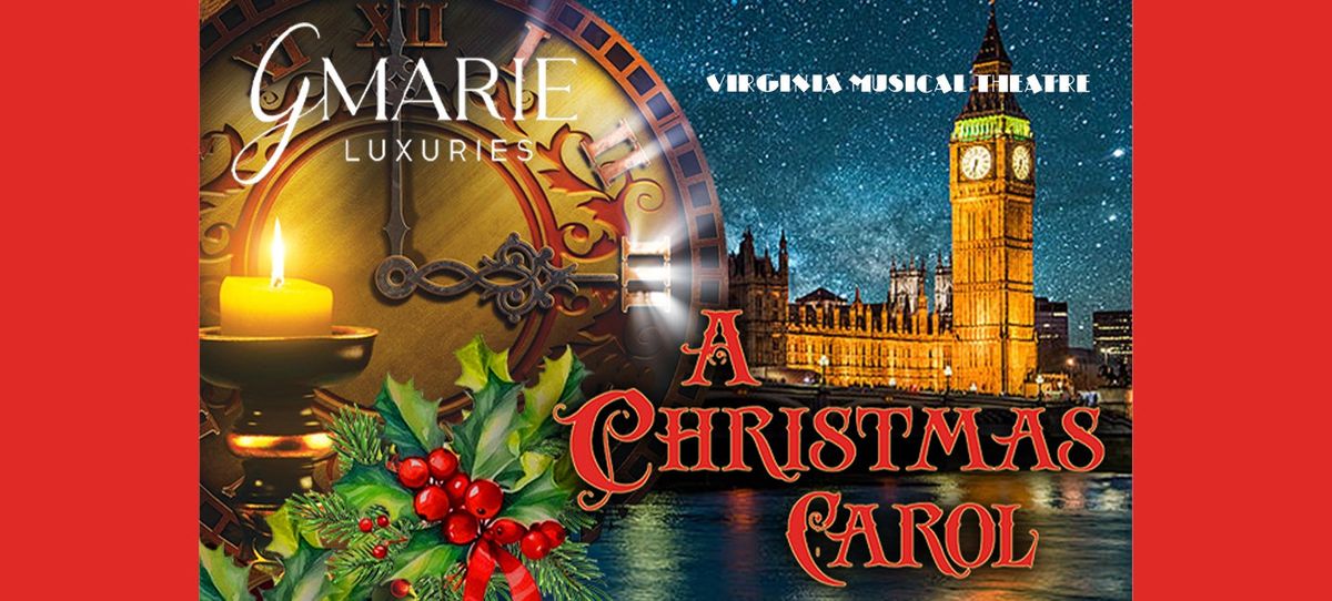 Virginia Musical Theatre: A Christmas Carol