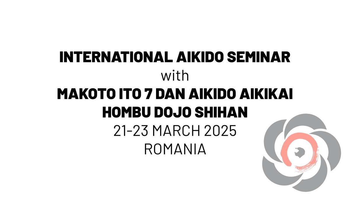 Aikido Seminar with Makoto Ito Shihan in Cluj\/RO