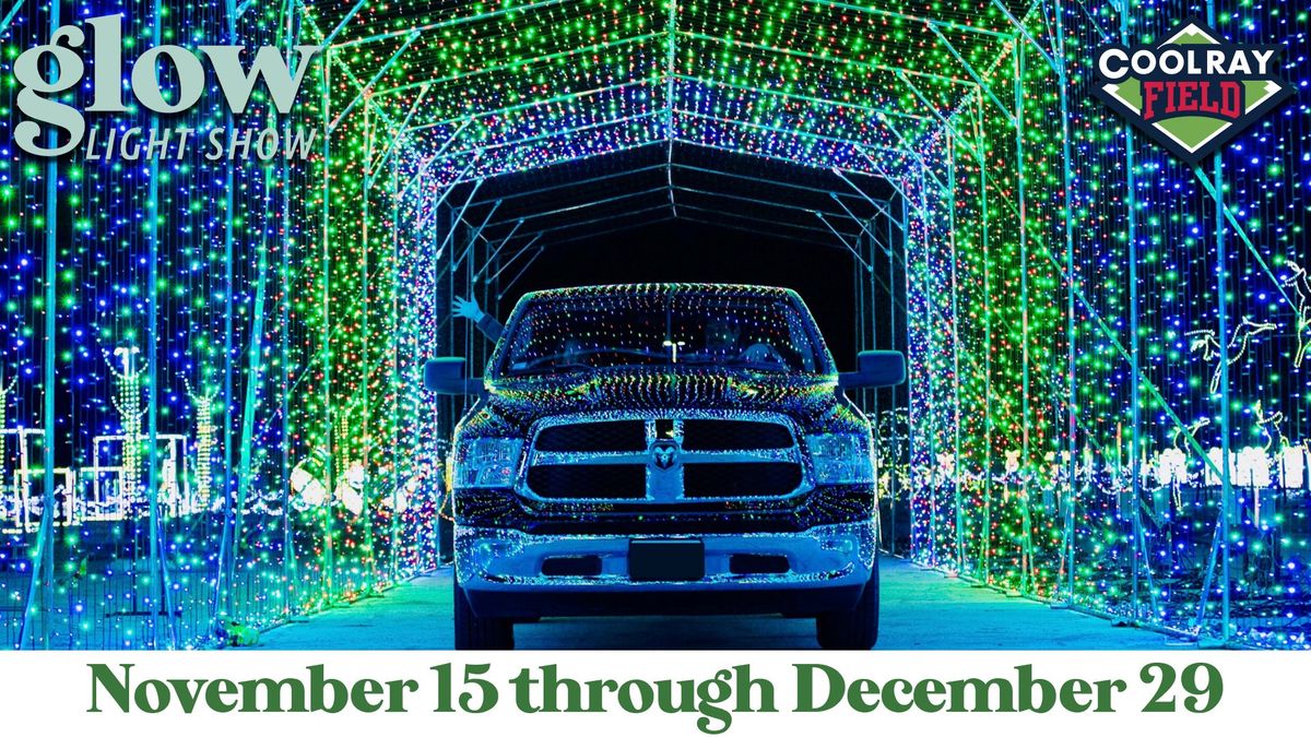 Glow Light Show: Nov 15-Dec 29