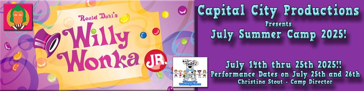 Roald Dahl's Willy Wonka JR., The Musical! - Summer Camp Performances