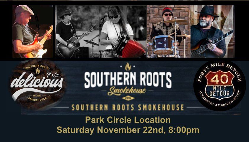 Forty Mile Detour "Live at Southern Roots Smokehouse"