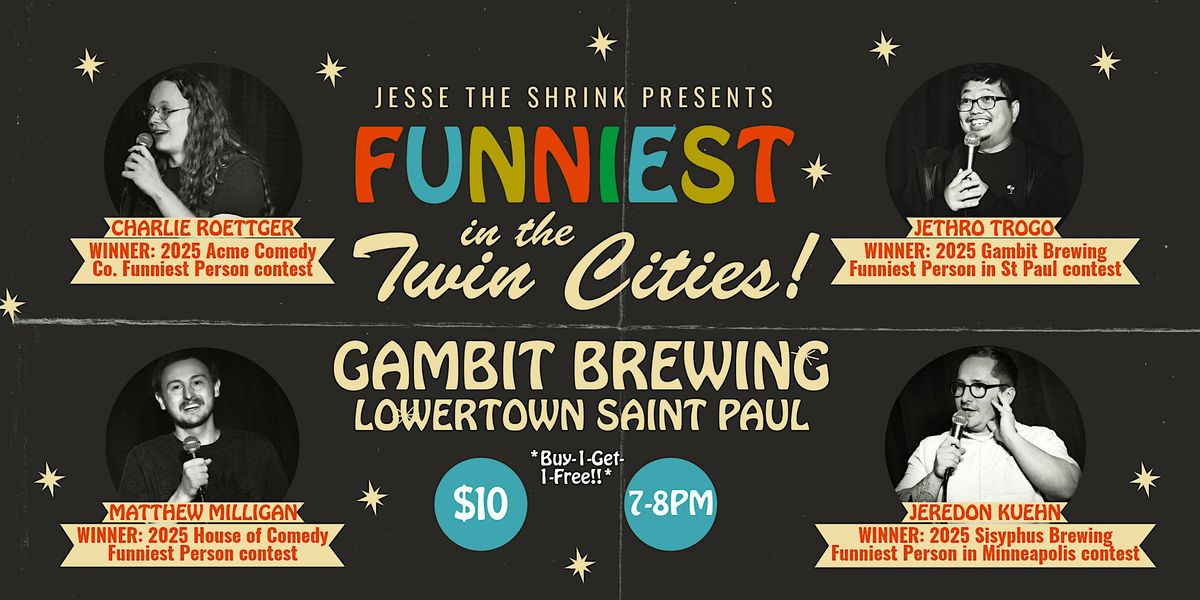 Funniest in the Twin Cities! A One-Of-A-Kind Standup Comedy Showcase