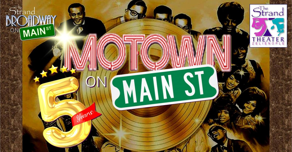 5 Years! Motown on Main Street