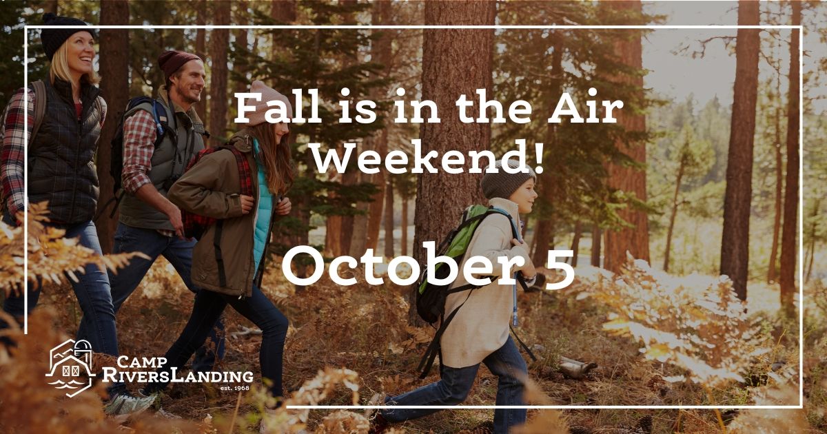 Fall is in the Air Weekend!