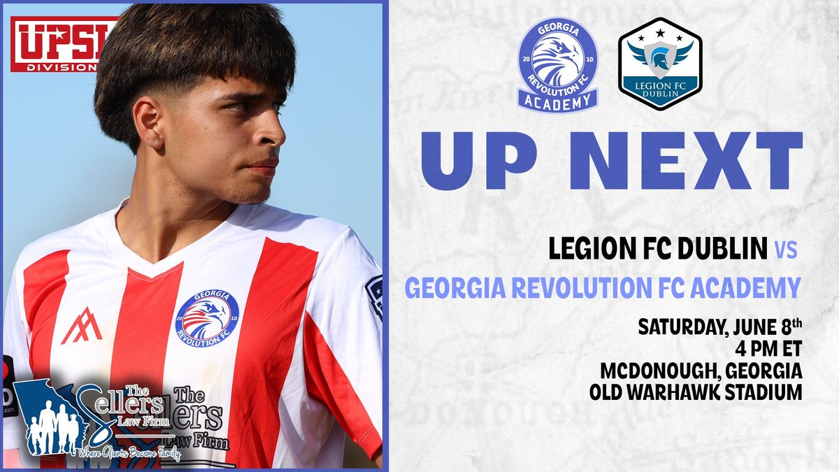 Georgia Revolution FC Academy vs Legion FC Dublin (UPSL Division 1)