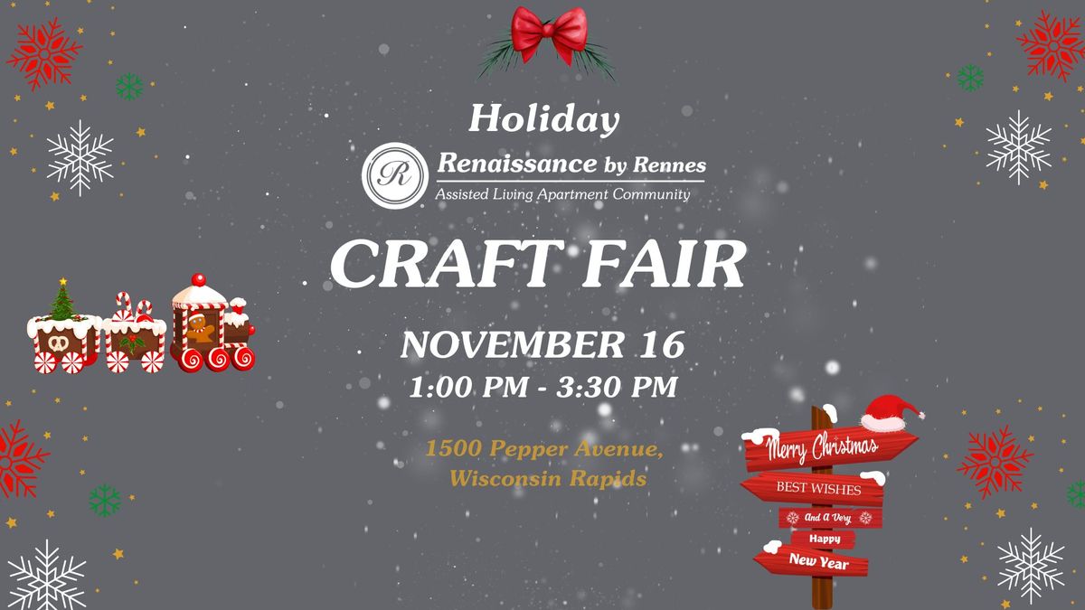 Holiday Craft Fair @ Renaissance by Rennes-Wisconsin Rapids