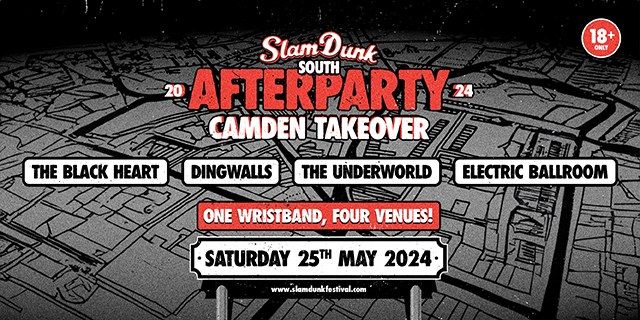 Slam Dunk Festival 2024: South After Party - Camden Takeover