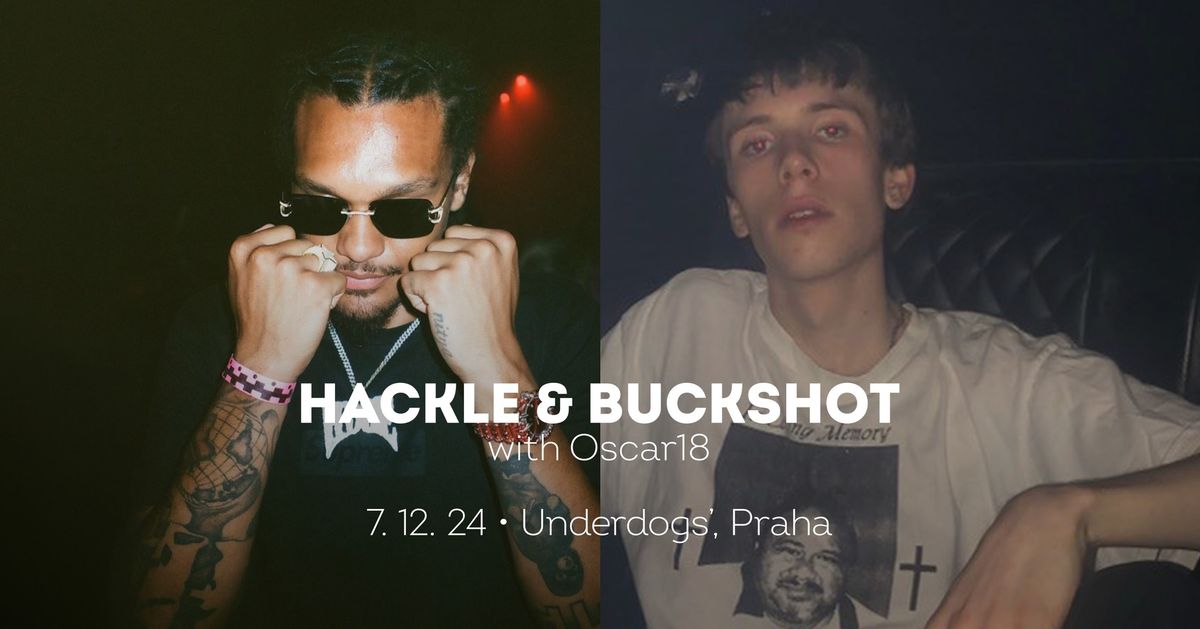 Hackle & Buckshot \u2022 Praha