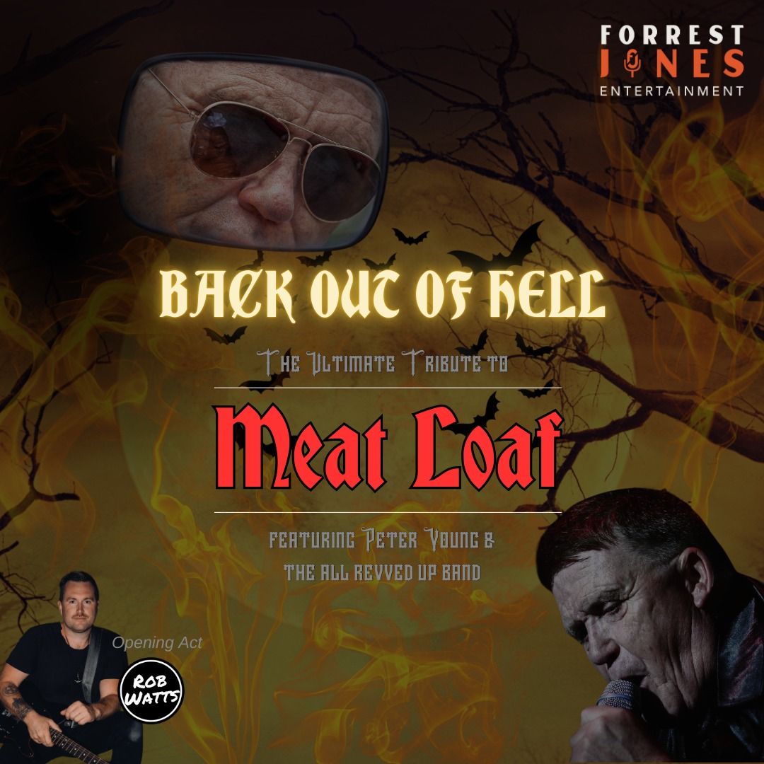 MEATLOAF - BACK OUT OF HELL (THE ULTIMATE TRIBUTE) - COBURG, ONTARIO