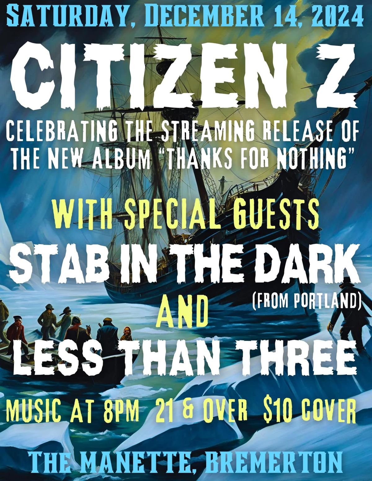 Citizen Z, Stab In The Dark & Less Than Three