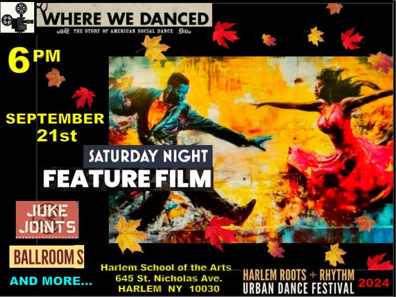 Harlem Premiere! Where We Danced: The History of American Social Dance