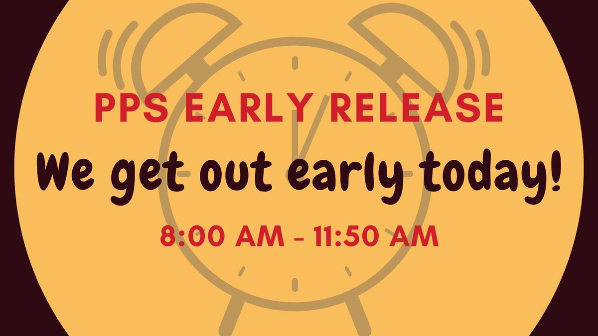 PPS Early Release Days - Release at 11:50