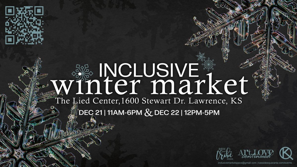 Inclusive Winter Market @ The Lied Center