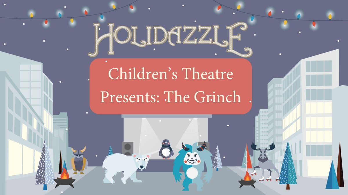 Children\u2019s Theatre Co.: The Grinch at Outdoor Stage