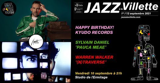 Sylvain Daniel "Pauca Meae" \/ Warren Walker "(n)Traverse" | Festival Jazz \u00e0 la Villette